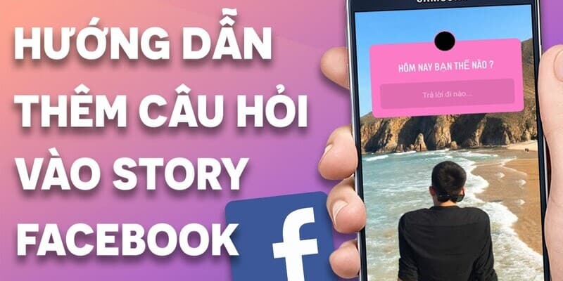cach dat cau hoi tren story facebook 0