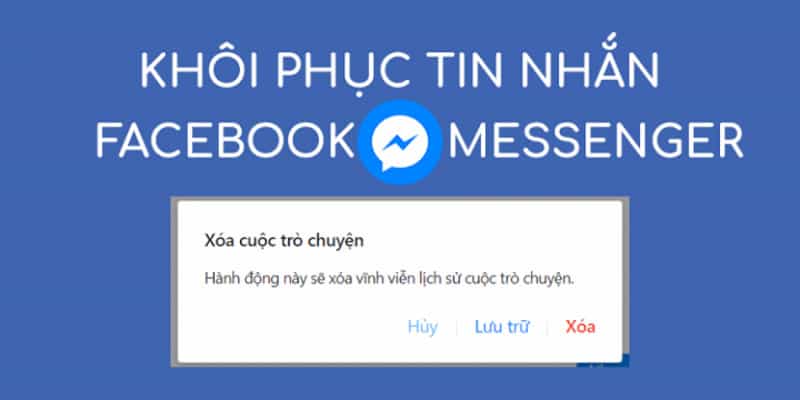 cach khoi phuc tin nhan tren facebook messenger 0