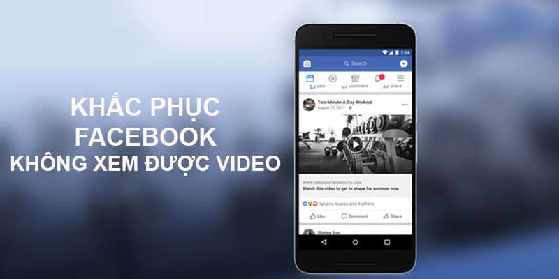 khong xem duoc video tren facebook 0