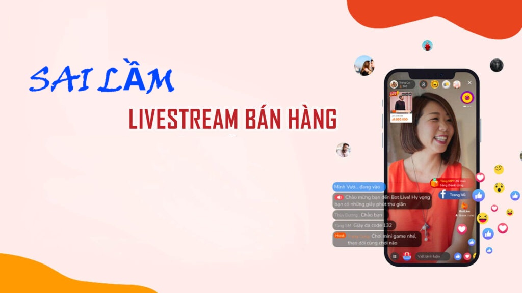 Sai lầm khi livestream thường gặp và 3 cách tăng mắt